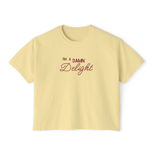 I'm a Damn Delight ~ Boxy Crop Tee
