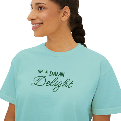 I'm a Damn Delight ~ Boxy Crop Tee