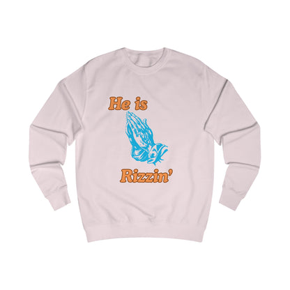 He Is Rizzin' ~ Sweatshirt