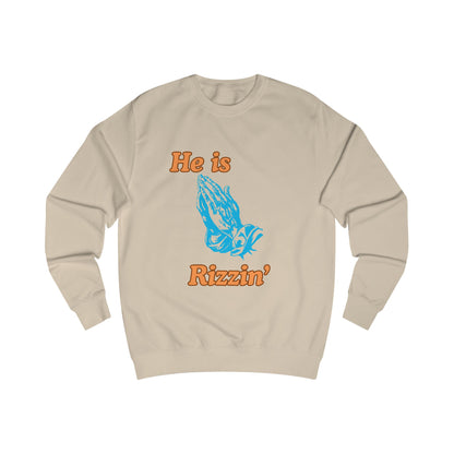 He Is Rizzin' ~ Sweatshirt