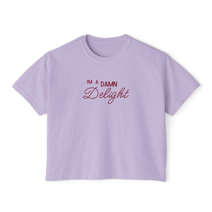 I'm a Damn Delight ~ Boxy Crop Tee