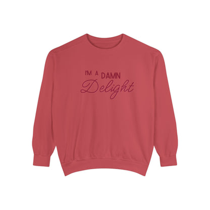 I'm a Damn Delight ~ Sweatshirt
