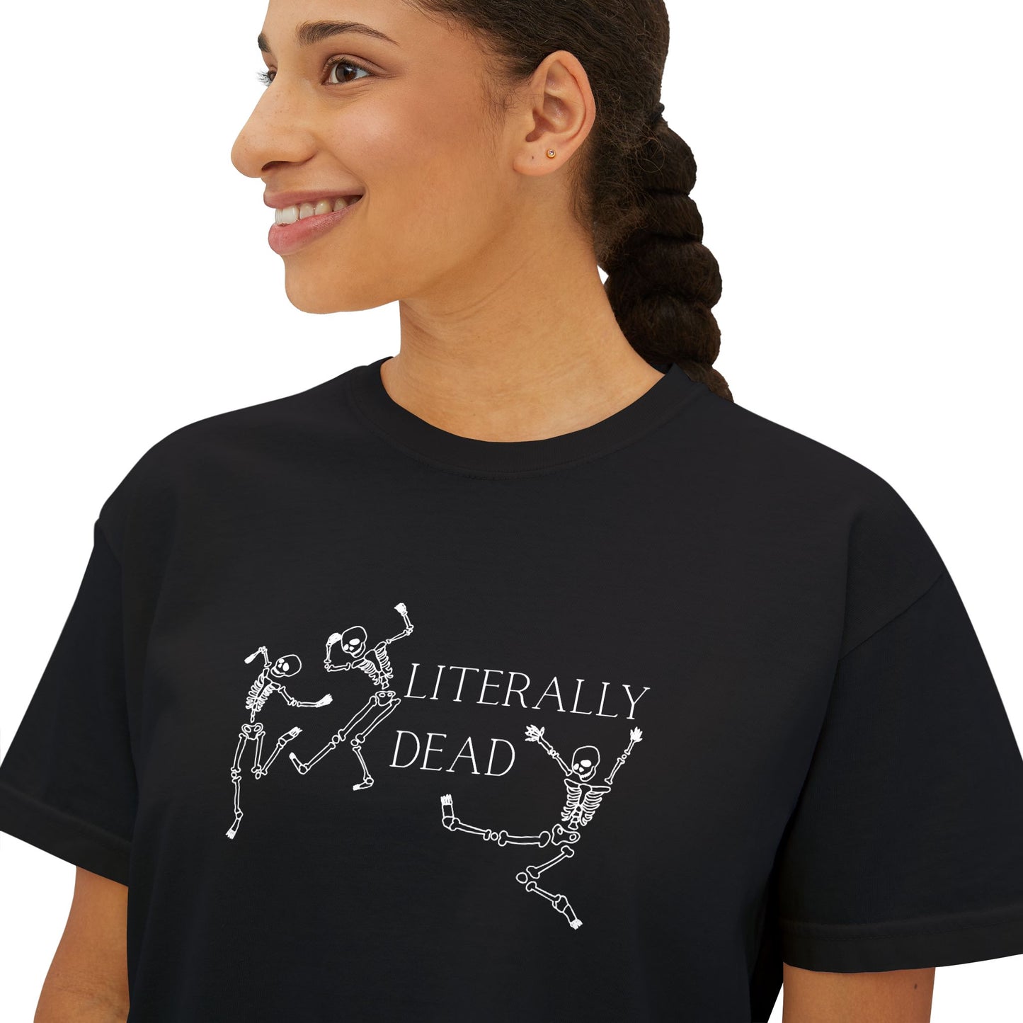 Literally Dead ~ Boxy Crop Tee