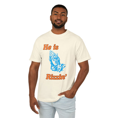 He is Rizzin' ~ Heavyweight T-Shirt