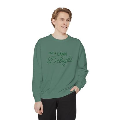 I'm a Damn Delight ~ Sweatshirt