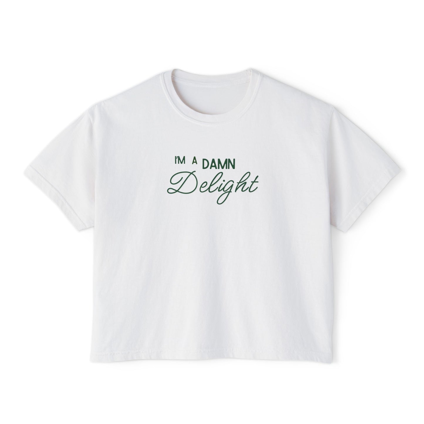 I'm a Damn Delight ~ Boxy Crop Tee