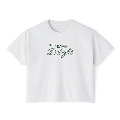 I'm a Damn Delight ~ Boxy Crop Tee